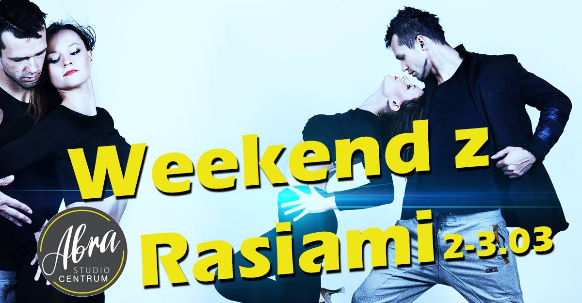 Weekend z Rasiami :) Bachata socjal relacje interakcje 2-3 marca
