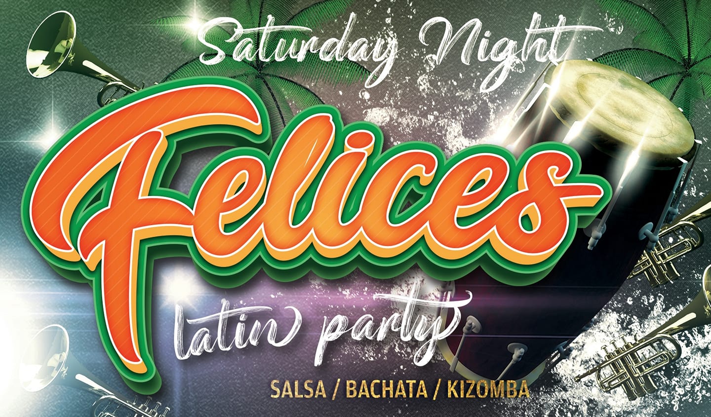 Felices Salsa Bachata Saturdays