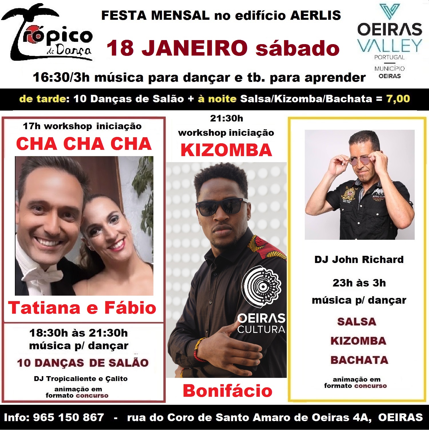 Festa Jan: Salsa Kizomba Bachata (noite). 10 Danças Salão (tarde)