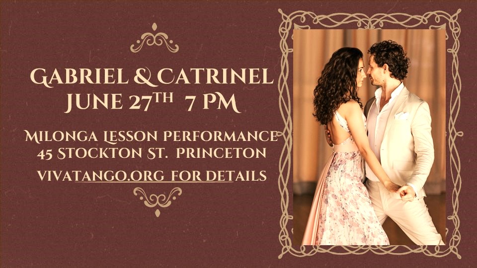 Gabriel Huracan Gaumond & Catrinel Iftode will Host a Milonga, teach all levels lesson and Perform
