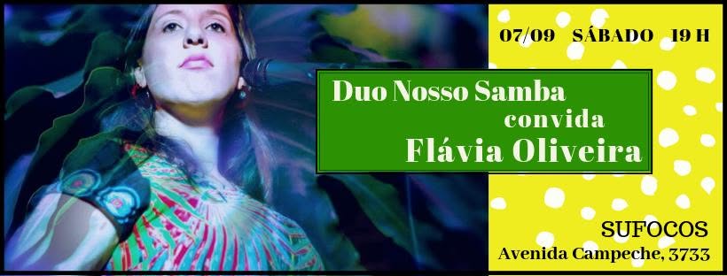 Duo Nosso Samba convida Flávia Oliveira