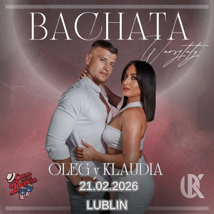 • WARSZTATY BACHATA • OLEG & KLAUDIA • 21.02.2026 • CASA DE LA DANZA