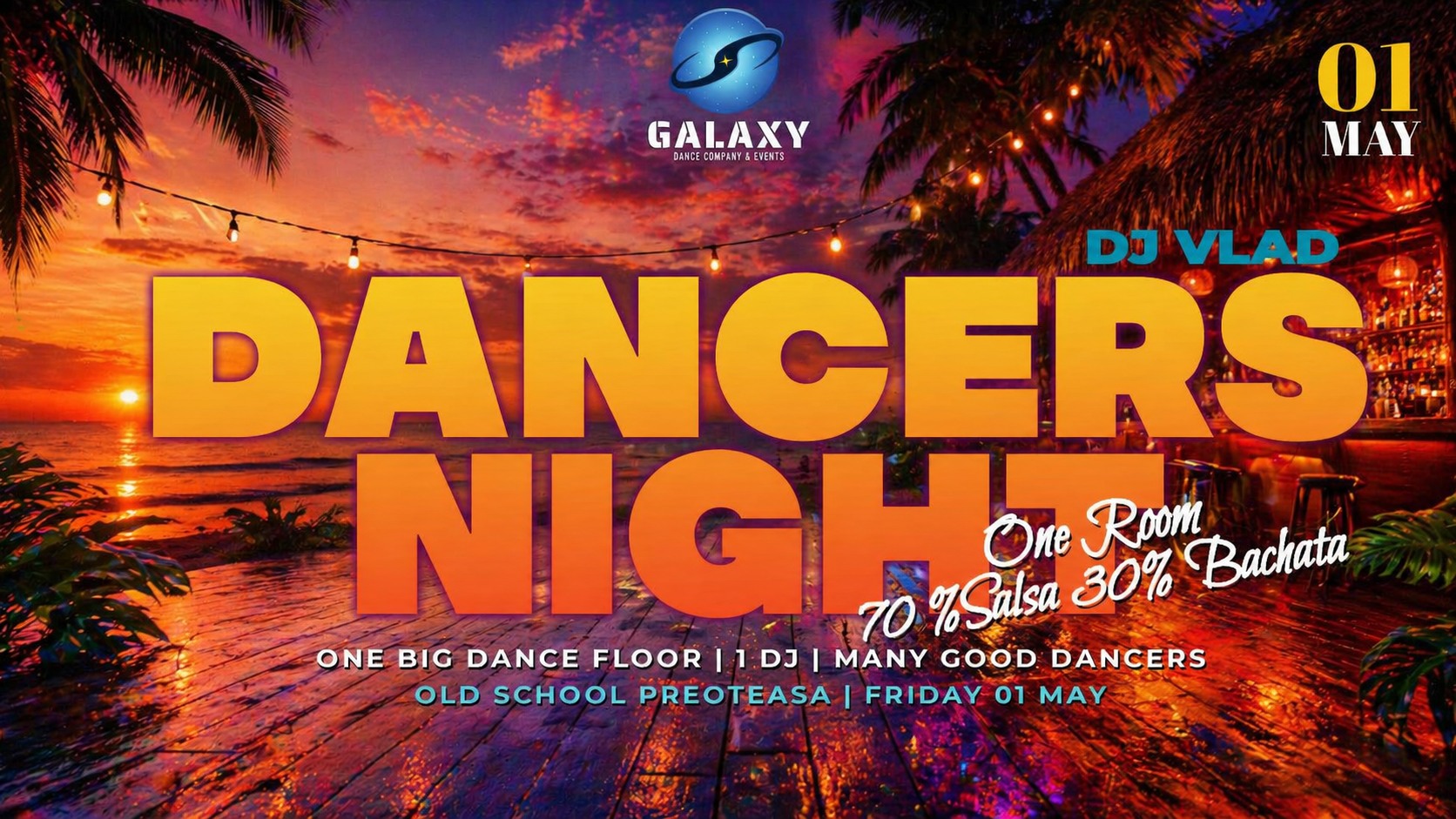 DANCERS NIGHT - May 01 @Old School Preoteasa