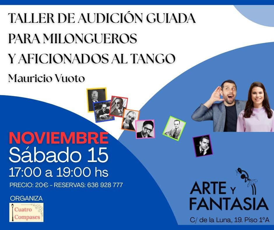 Taller de Audición guiada para milongueros y aficionados al tango
