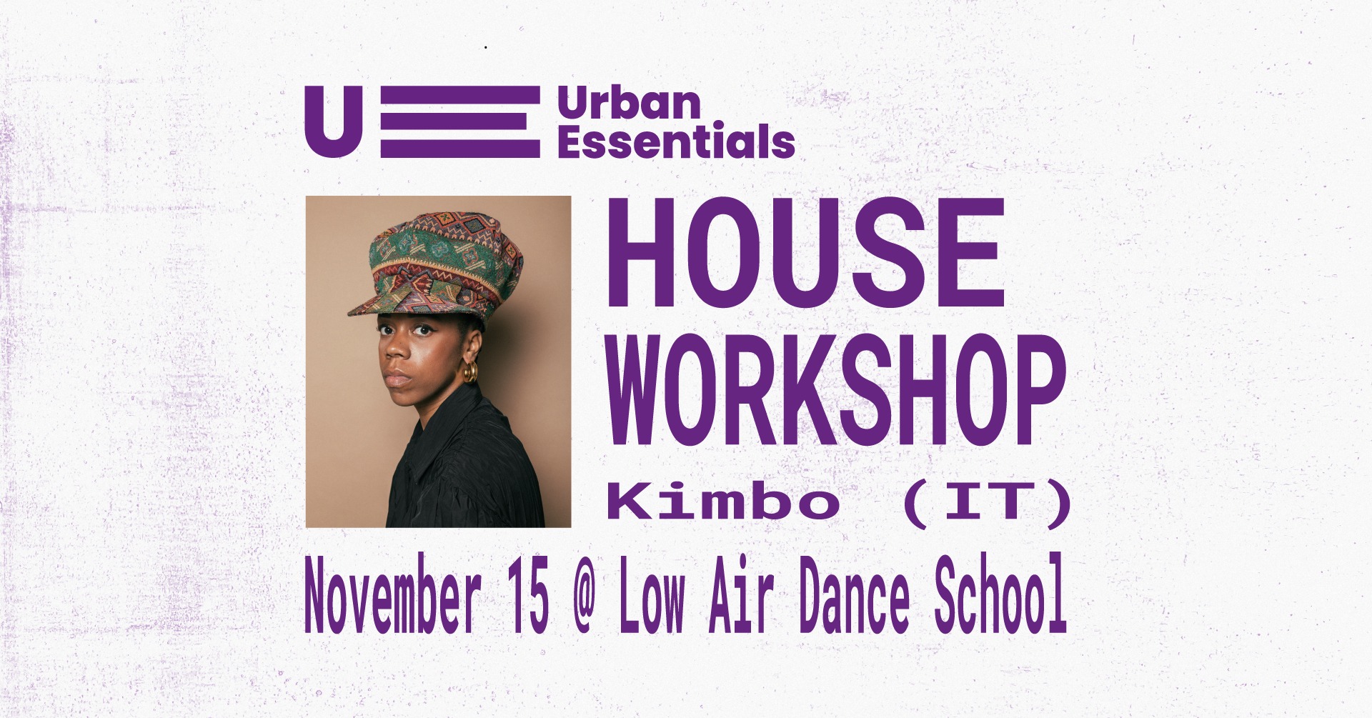KIMBO HOUSE WORKSHOP URBAN ESSENTIALS