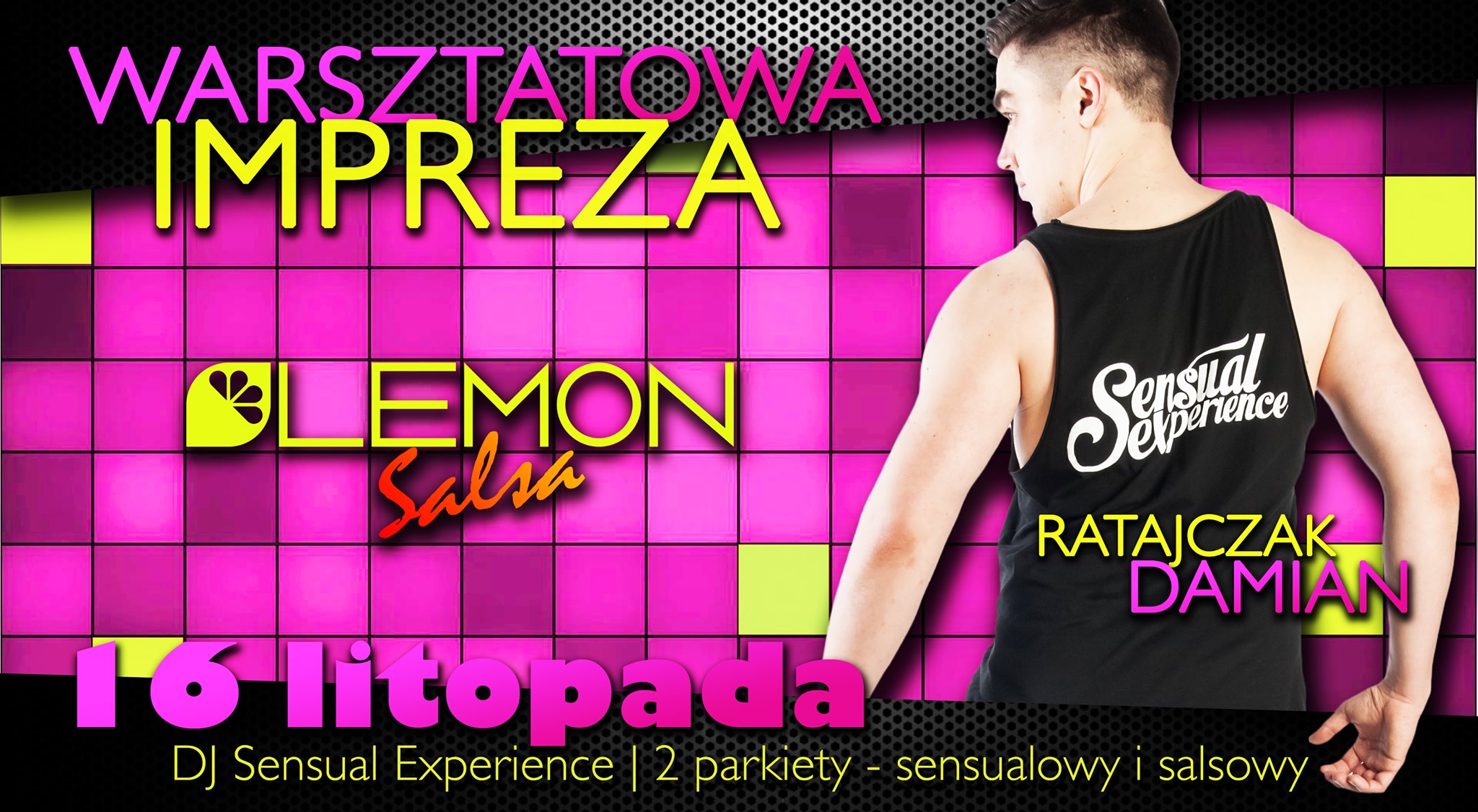 Impreza z DJ Sensual Experience w LEMON Salsa