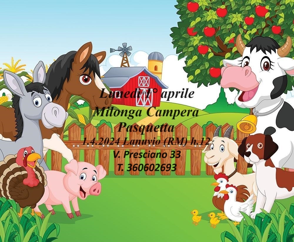 Milonga Campera Pasquetta 1.4.24 h12 a sera DJ profesional- chef Gerardà