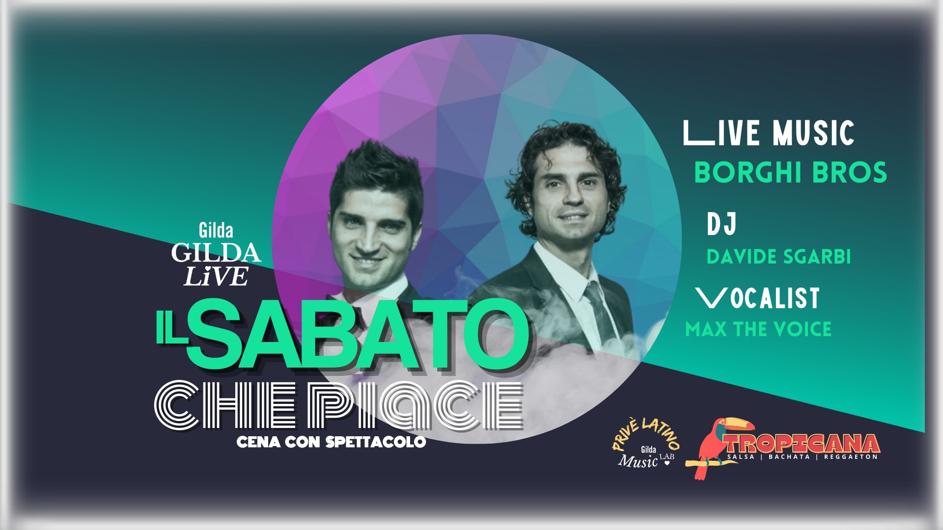 IL SABATO CHE PIACE - LIVE BORGHI BROS