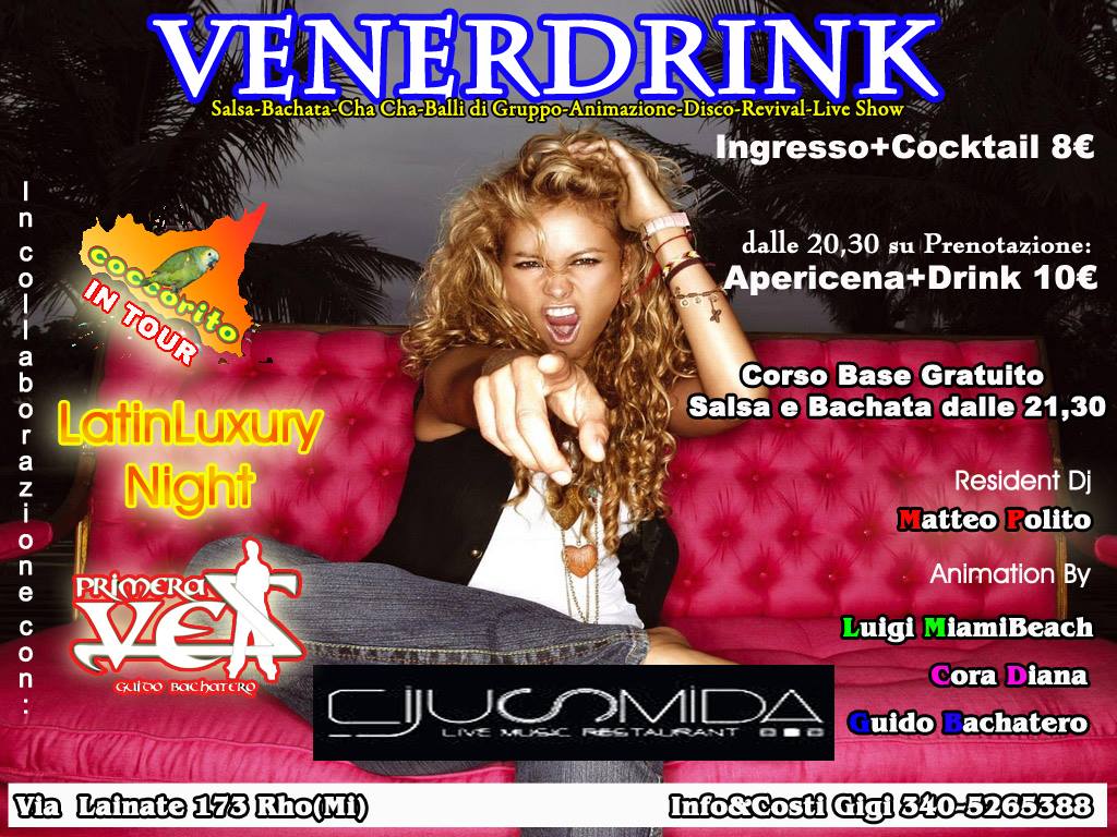 VENERDRINK CoccoritoINTOUR PrimeraVez LatinLuxury al Cijusmida
