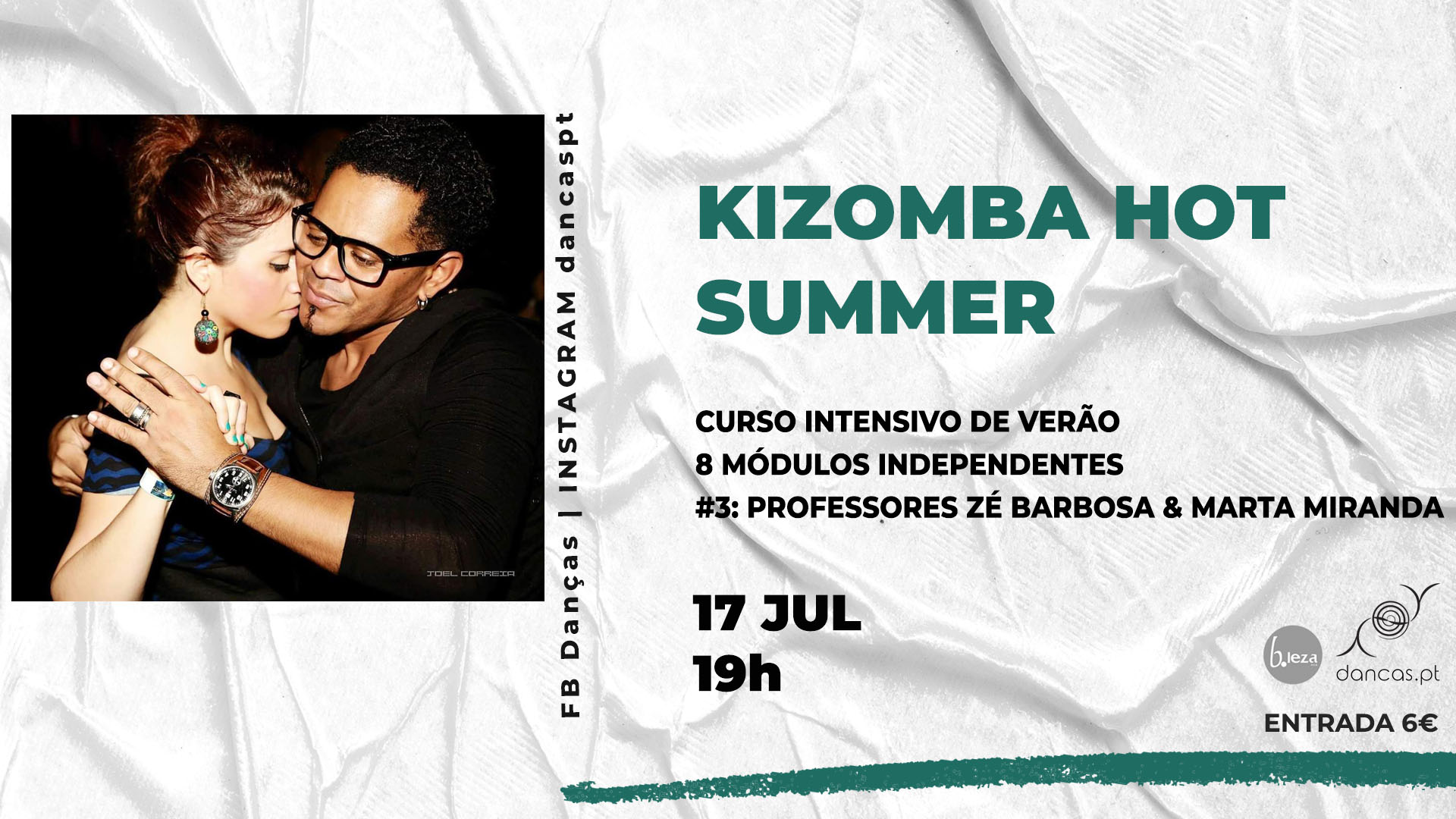Danças no B.Leza 17 jul Kizomba Hot Summer Curso Intensivo de Verão #3 Zé Barbosa & Marta