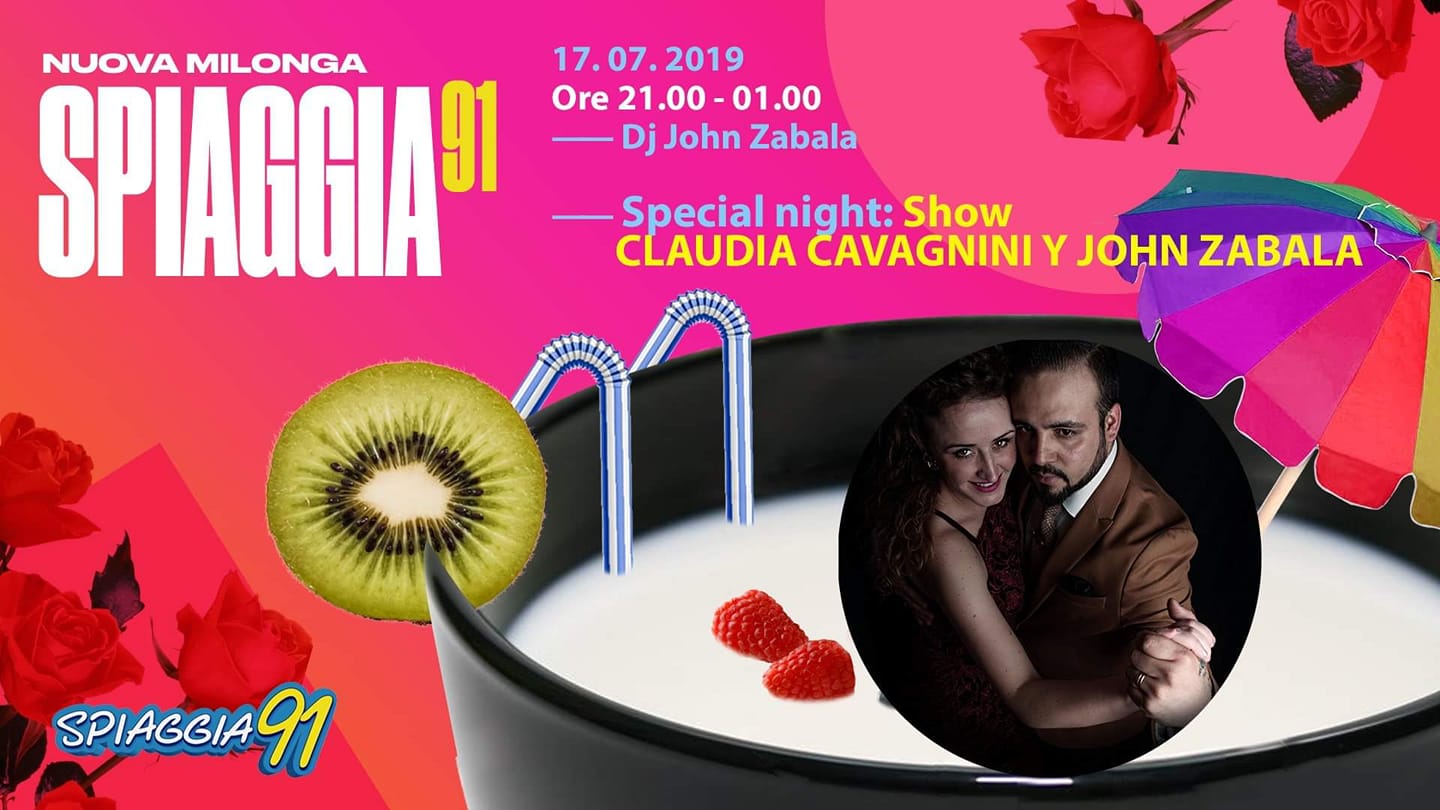 Milonga Spiaggia 91 - 17 7 SHOW Claudia Cavagnini y John Zabala!