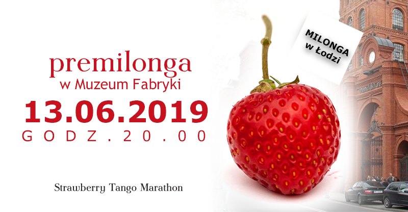 Pre-Milonga 13 VI Muzeum Fabryki 20:00-1