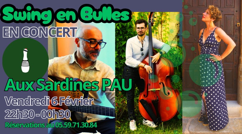 Swing en Bulles aux SARDINES CENTRE-VILLE PAU !!!