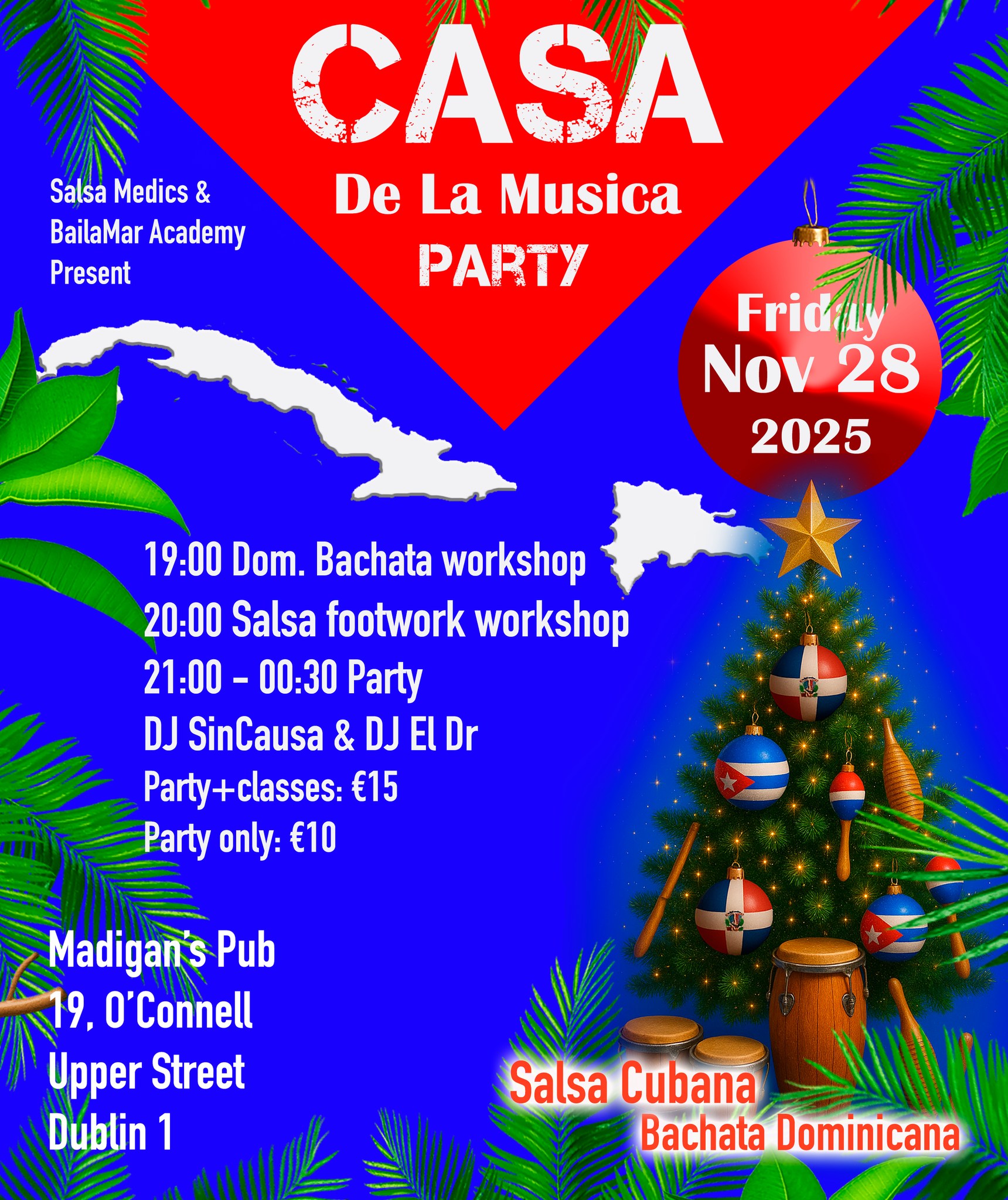 Casa De La Musica Party in Madigan's Pub