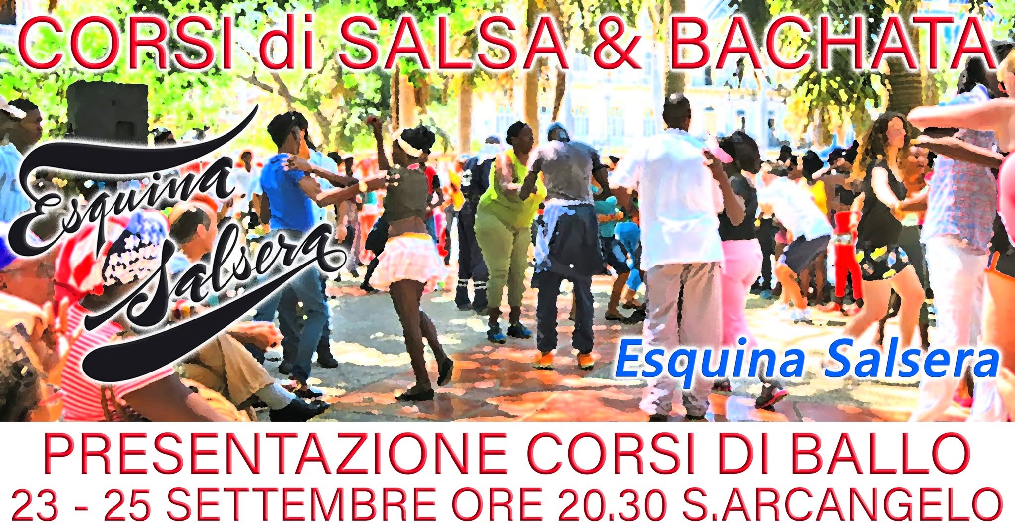PRESENTAZIONE CORSI DI SALSA & BACHATA A S.ARCANGELO