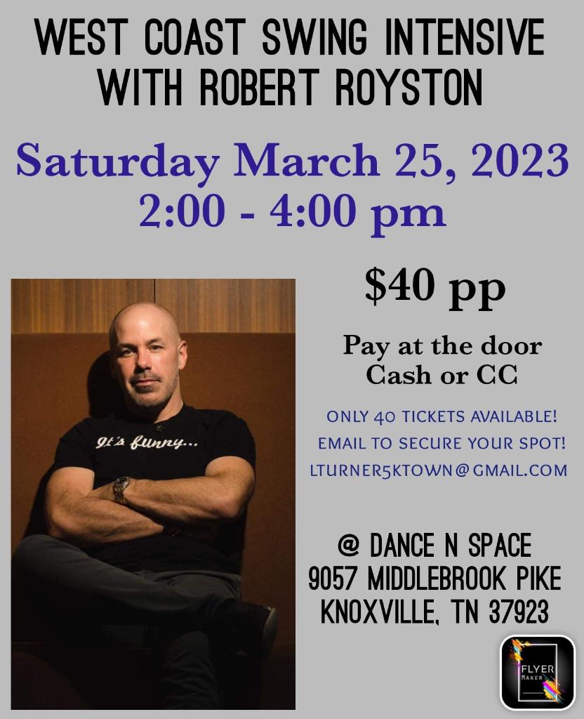 WORKSHOP SOLD OUT - Knoxville Swing Night Plus Special Guest Workshop with Robert Royston