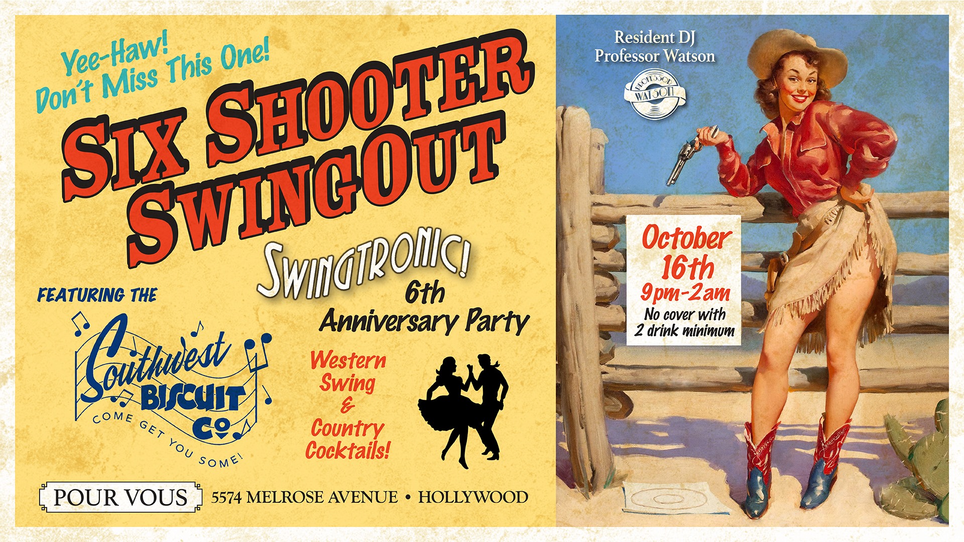 Six Shooter Swingout! 6 year Anniversary Party!