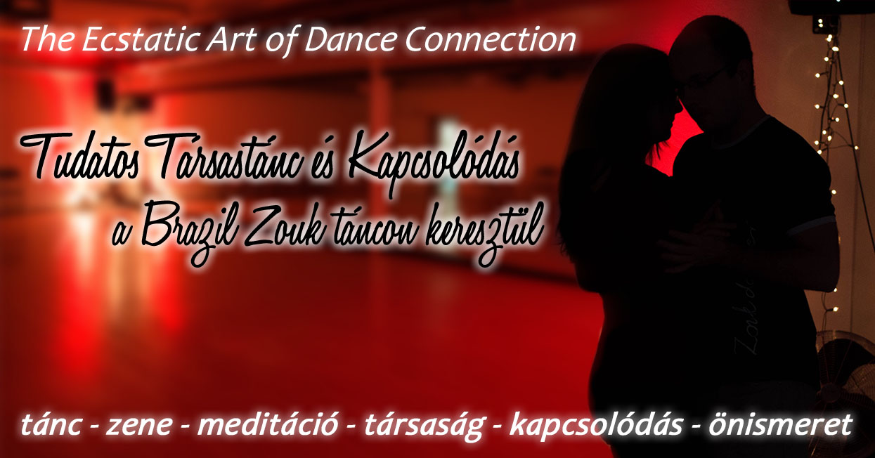Tudatos Társastánc és Kapcsolódás a Brazil Zouk táncon keresztül