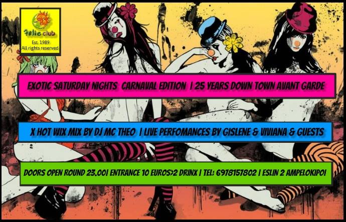 °CaRniVaL EXOTIC SATURDAY NIGHTS @FoLie Xhot wiX wiX 21.02 °