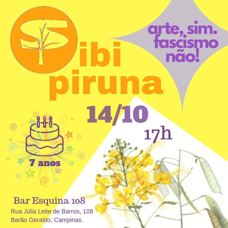 7 anos do Projeto de Samba Sibipiruna - Arte, Sim. Fascismo Não!