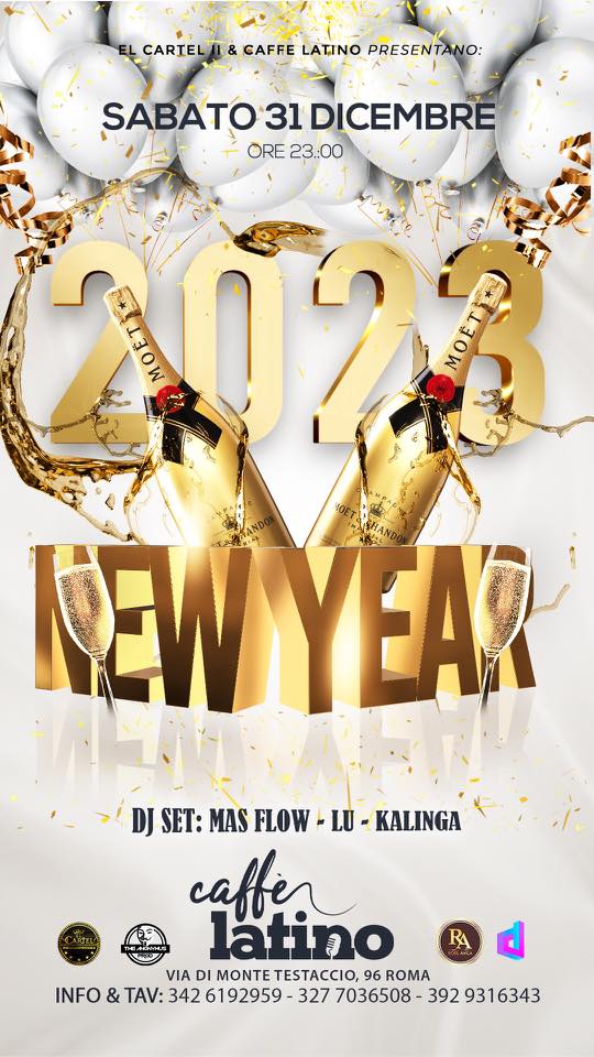 NEW YEAR 2023 EL CARTEL II & CAFFE LATINO