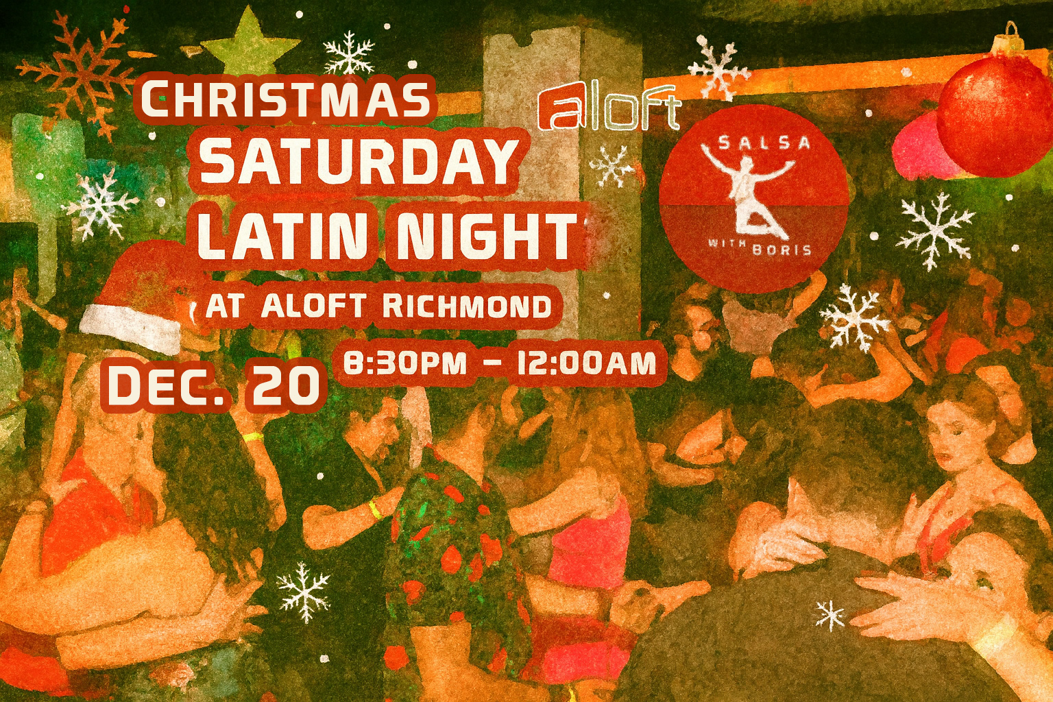 Christmas Saturday Latin Night at ALOFT Richmond