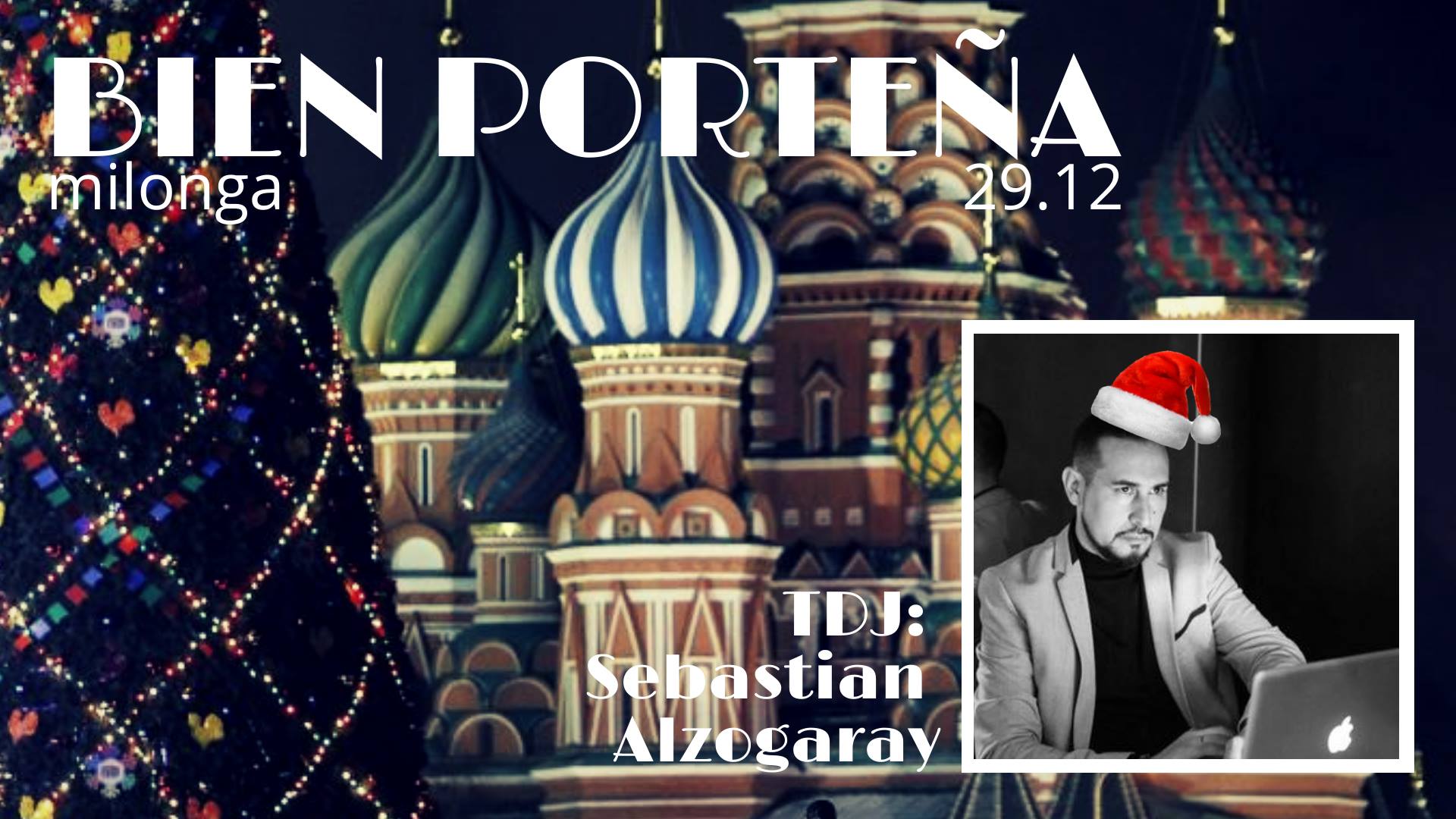 Милонга Bien Porteña 29.12 - TDJ Sebastian Alzogaray
