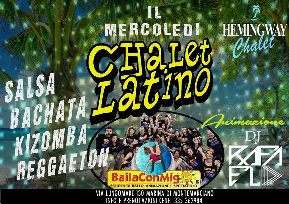 Tutti i Mercoledì-Chalet Latino y Bailaconmigo!