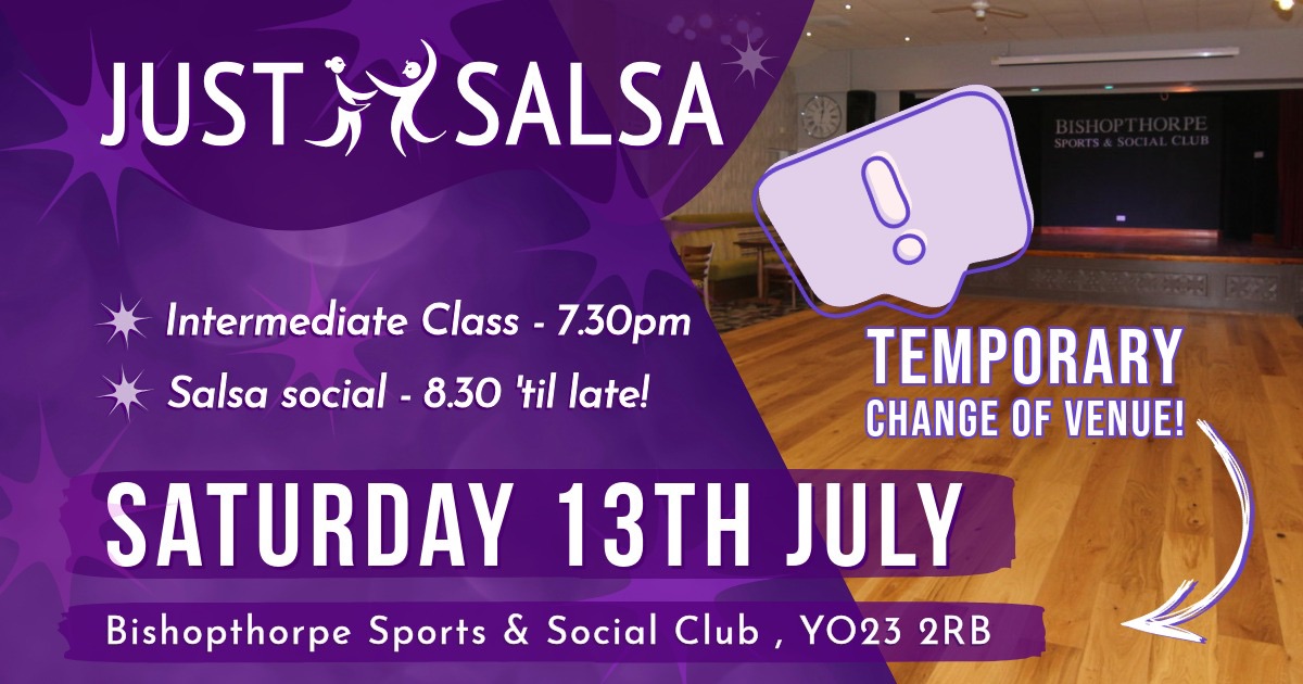 Just Salsa at Bishopsthorpe Sports and Social Club - July 2024