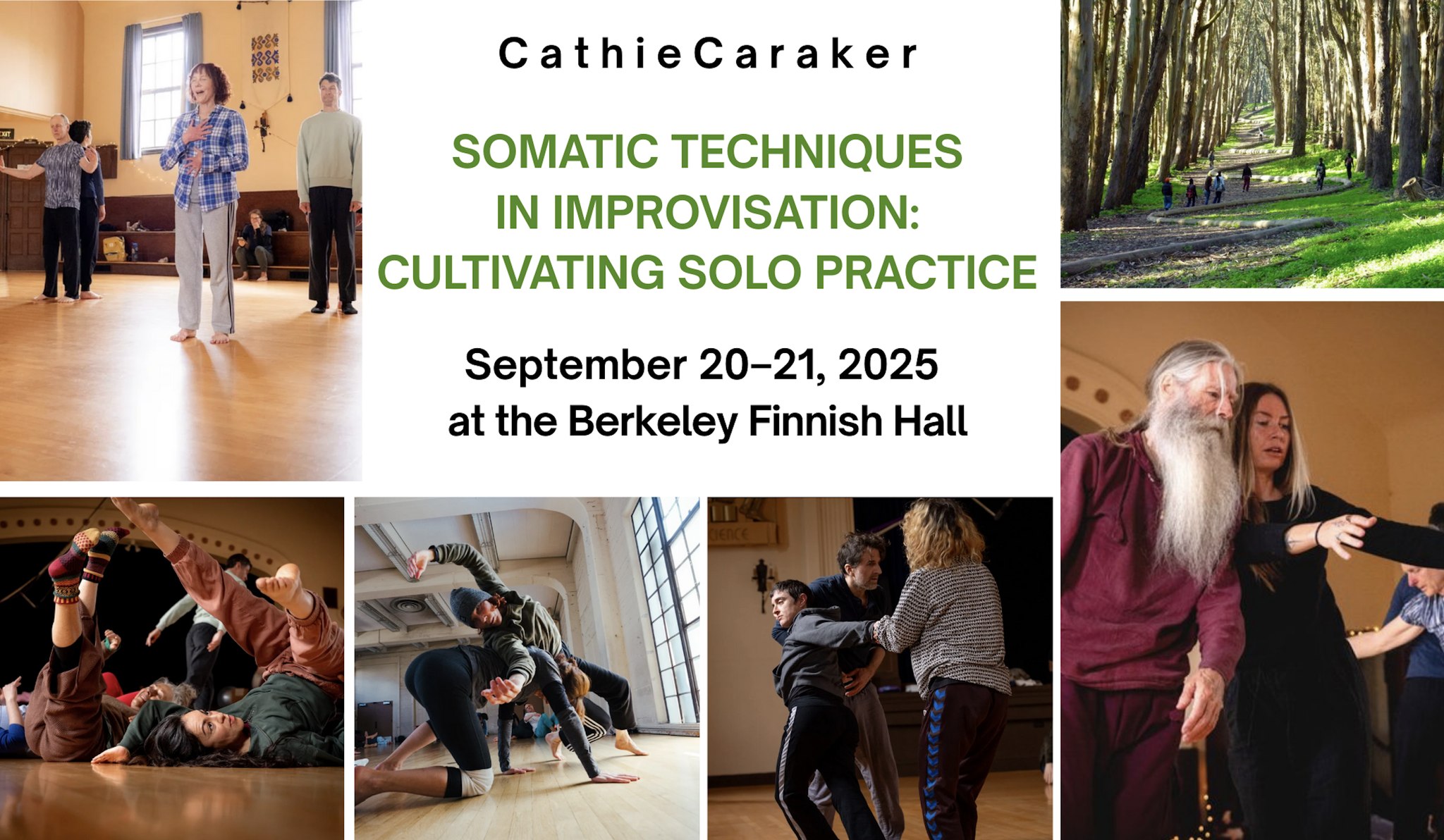 SOMATIC TECHNIQUES IN IMPROVISATION: CULTIVATING SOLO PRACTICE with Cathie Caraker