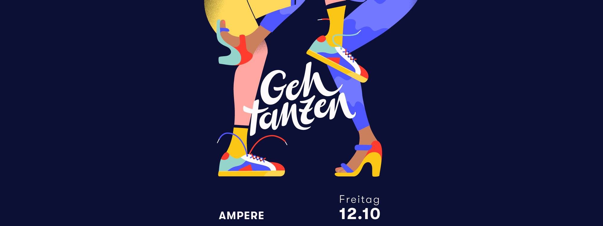 Geh tanzen • We love to dance • Ampere