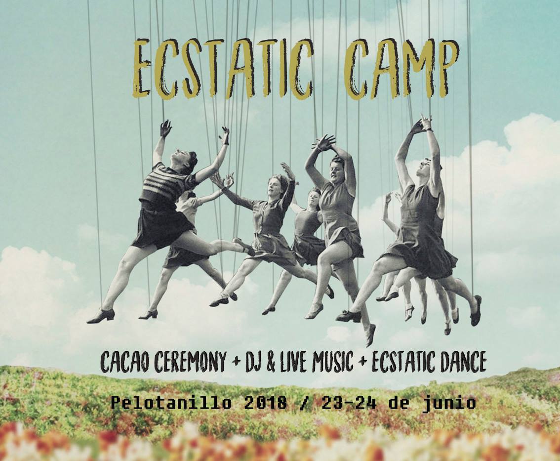 Ecstatic CAMP Madrid - Cacao * Dj+Live music * Ecstatic Dance