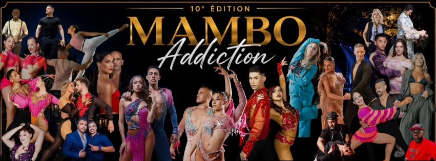 đ MAMBO ADDICTION 2026 10e ĂDITION đ