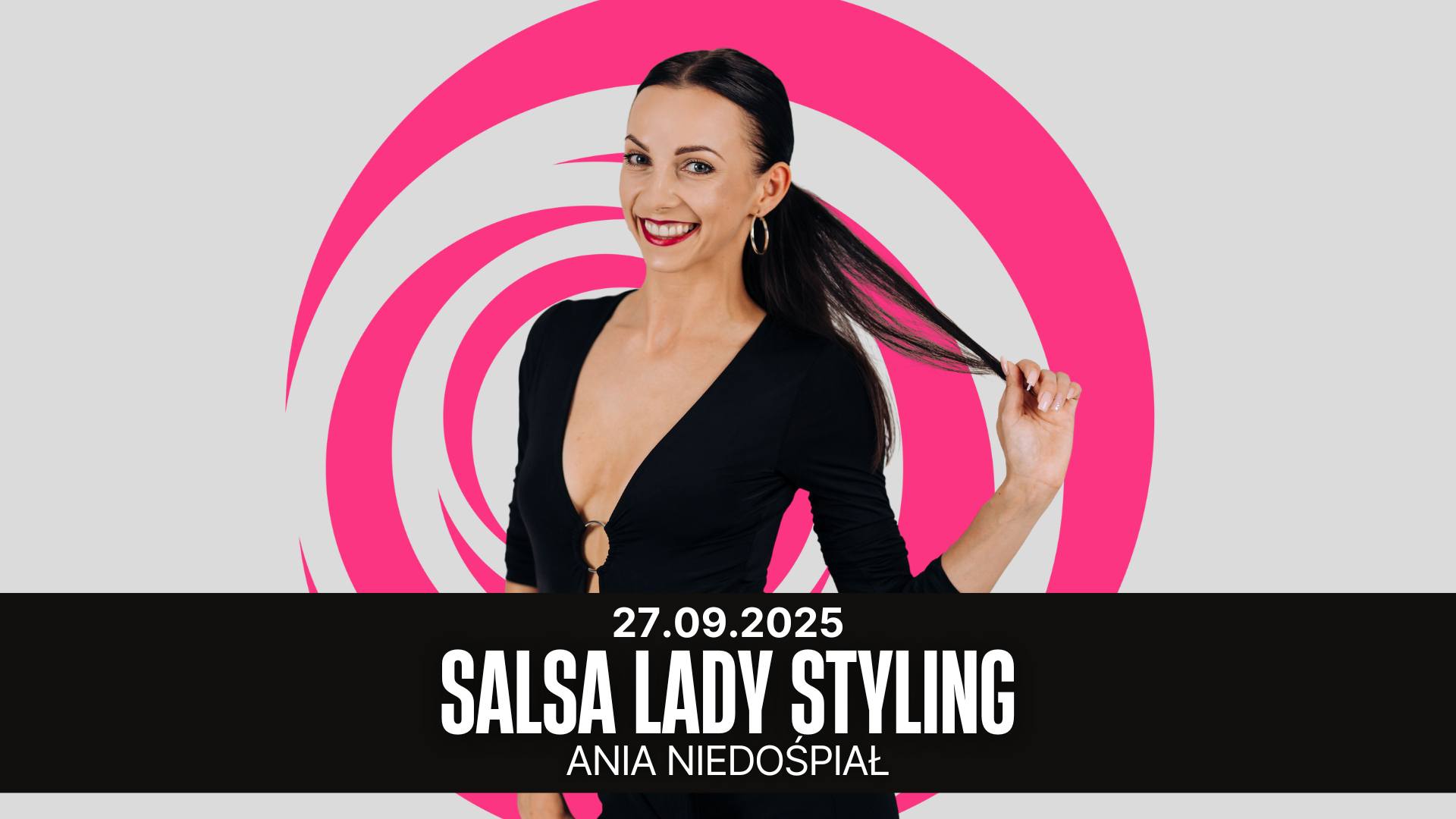 SALSA LADY STYLING: zajęcia weekendowe z Anią Niedośpiał!