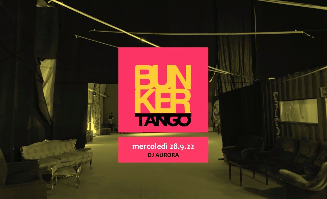Bunker Tango - mercoledì 28.9
