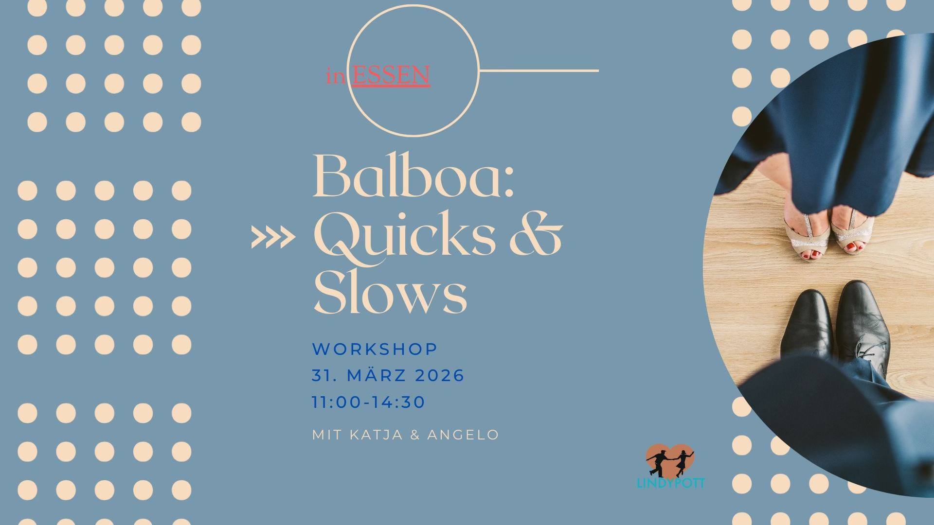 WORKSHOP: Balboa Quicks & Slows