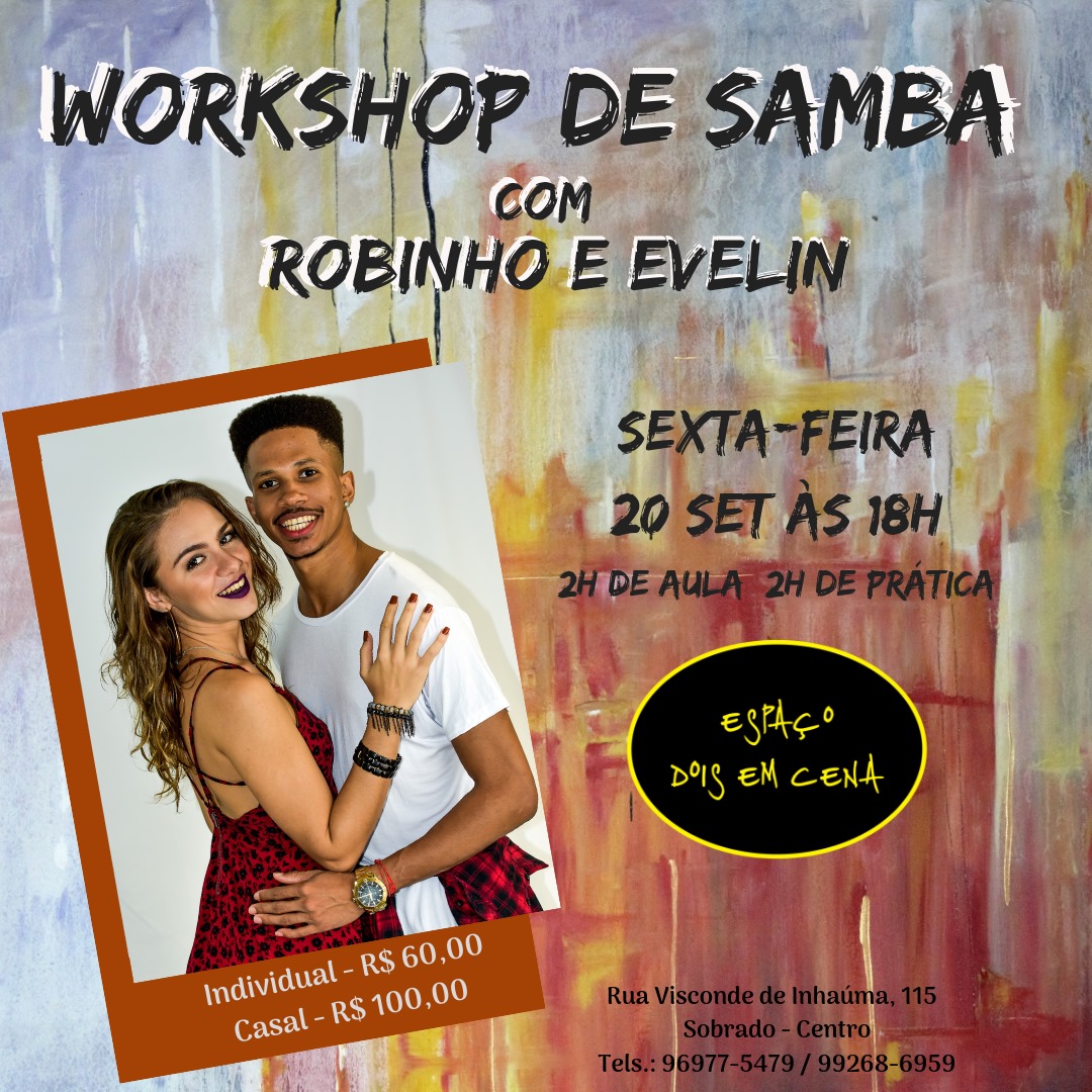 Workshop de Samba :: Com Robinho e Evelin
