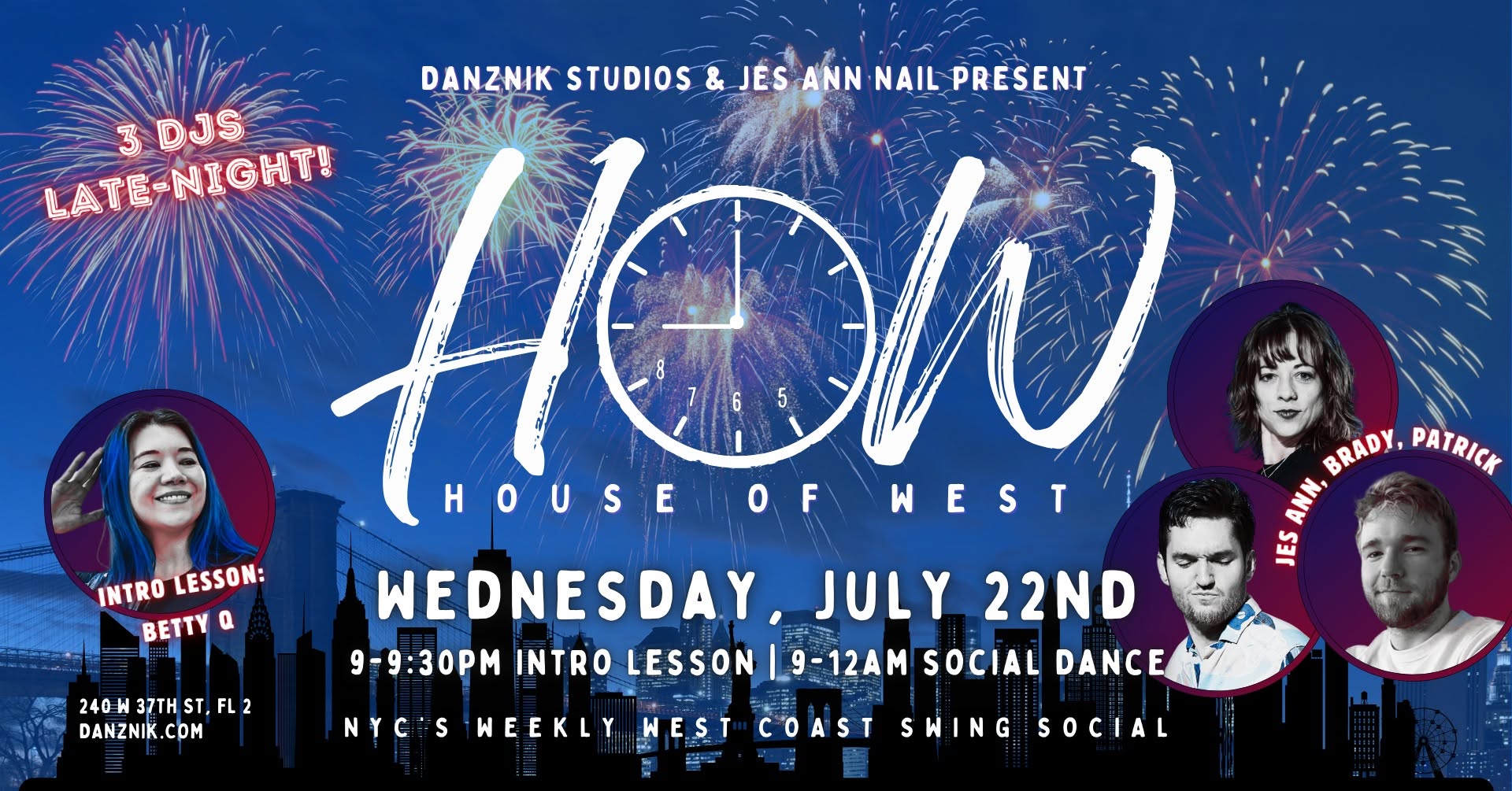 House of West • NYC's Weekly WCS Social • ft. DJs Jes + Brady + Patrick • Intro w Betty Q