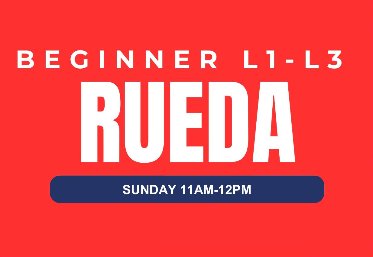 2026 Beginners Rueda - SUNDAYS - Start May 31, Only $99 for 4 weeks