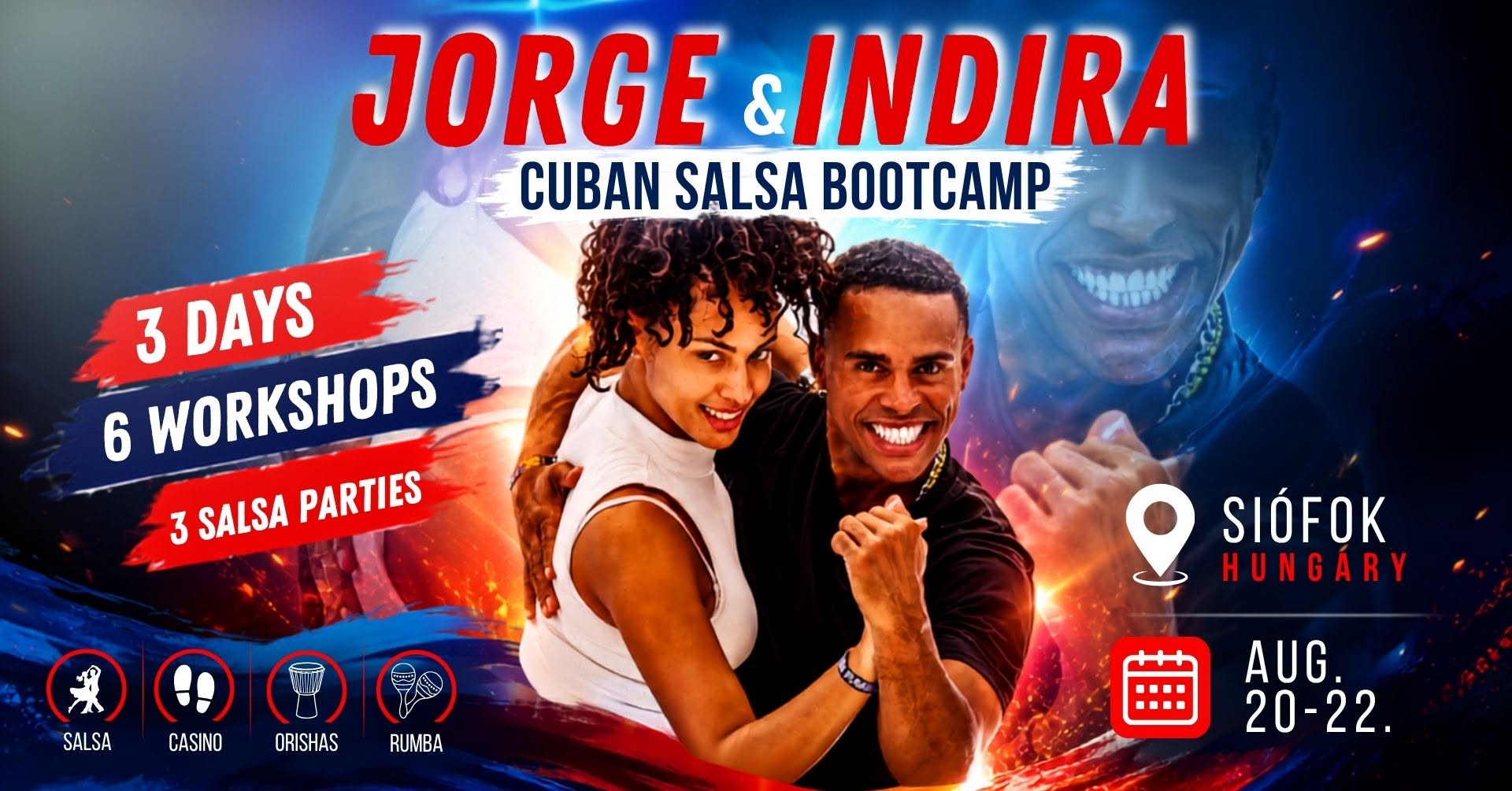 Jorge and Indira Bootcamp, Siófok Aug. 20-22!