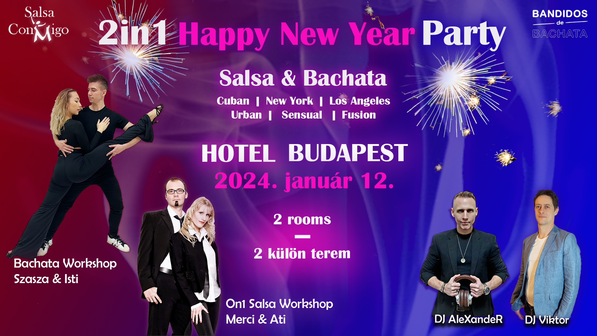 2in1 Party Budapest - Happy New Year Salsa & Bachata Party