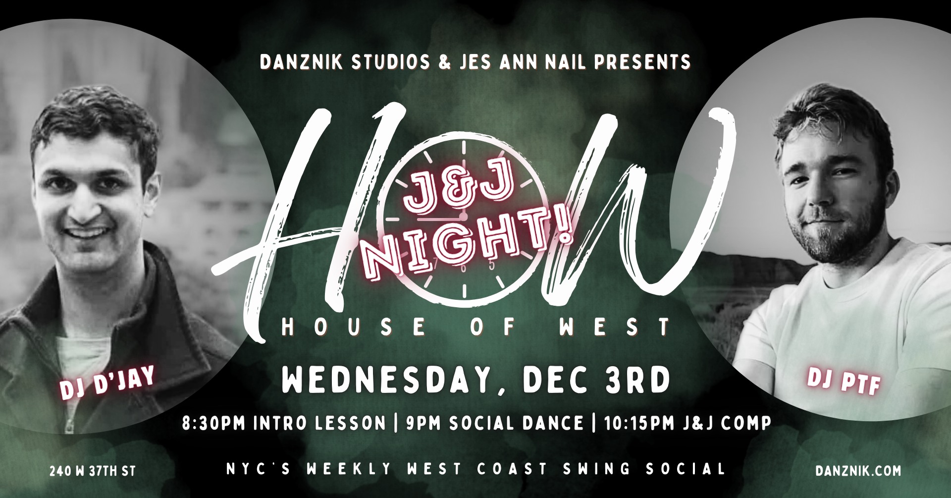House of West β’ NYC's Weekly WCS Social ft. DJs d'jay & PTF β’ J&J Night!