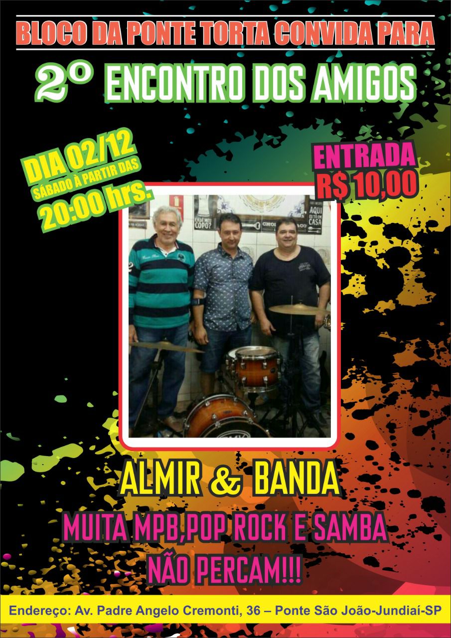 2° Encontro dos Amigos do Bloco da Ponte Torta