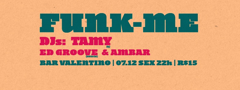 FUNK-ME #101 com Tamy (RJ), Ed Groove e Ambar