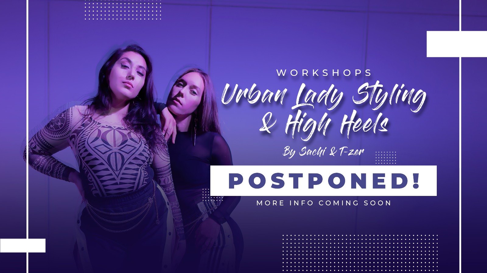 Postponed! Workshops by Sachi & T-zer