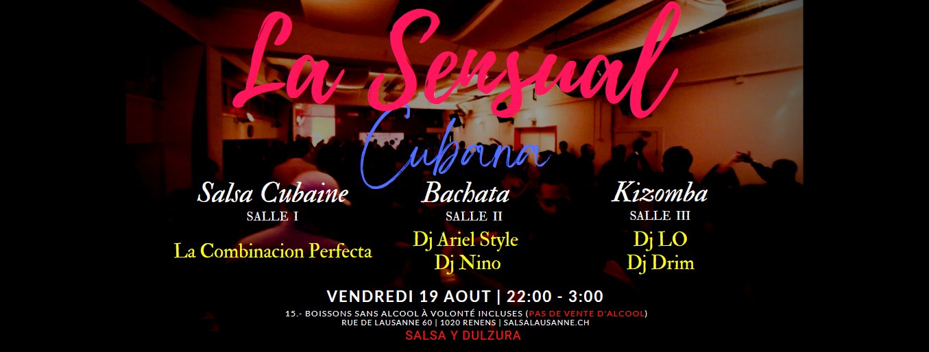 La Sensual Cubana Vendredi 19 aout -3 Salles