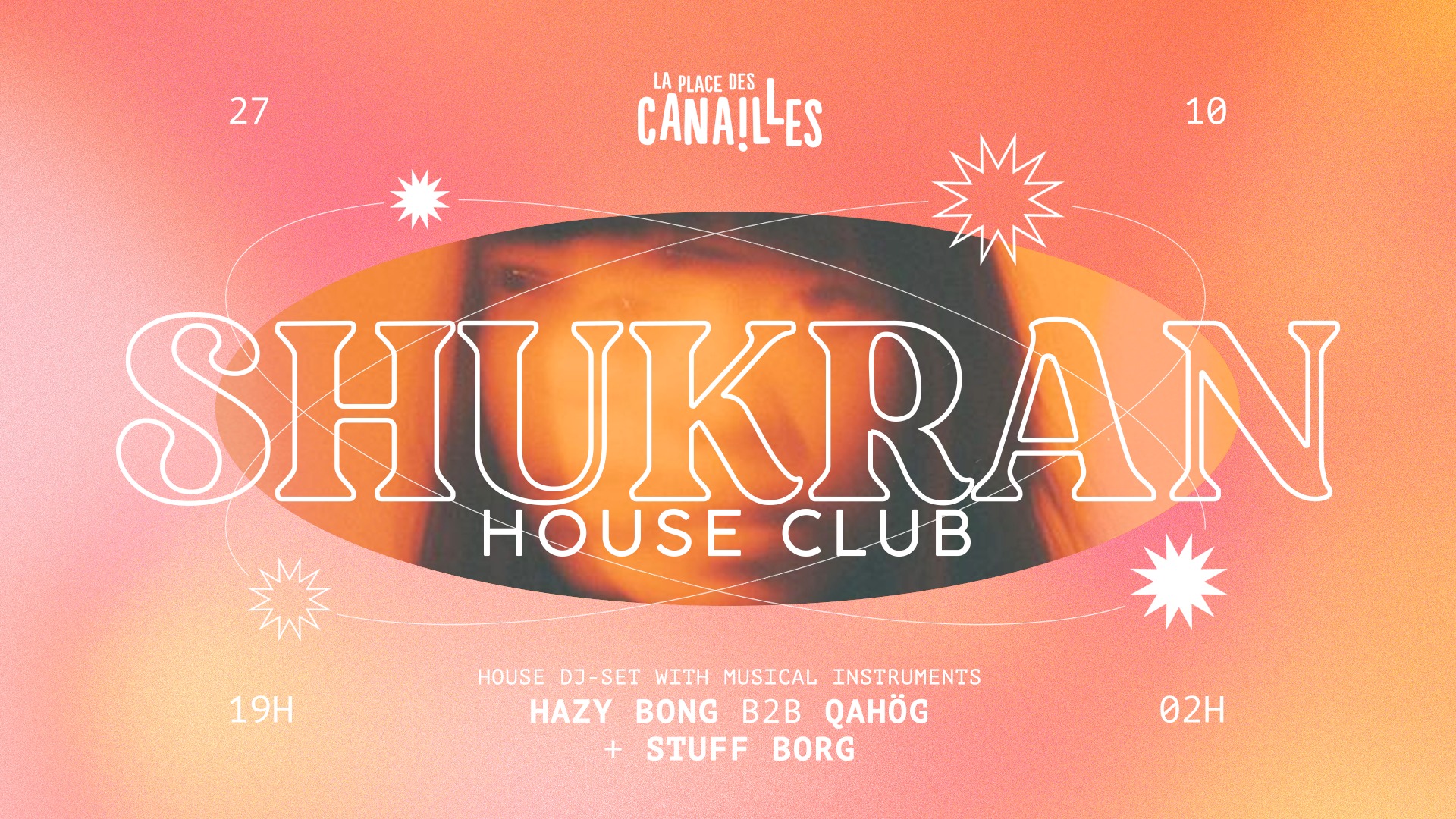 SHUKRAN HOUSE CLUB x La Place Des Canailles