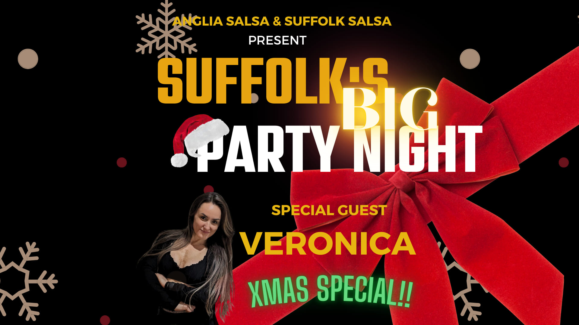 Suffolk's BIG CHRISTMAS Party Night with Special Guest VERONICA!!