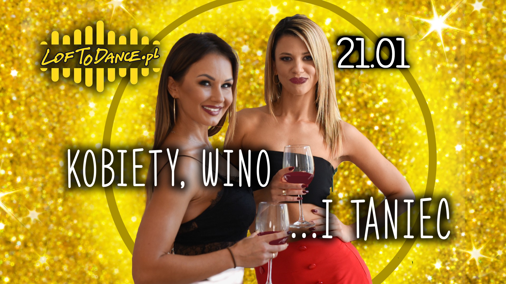 Kobiety, wino i taniec