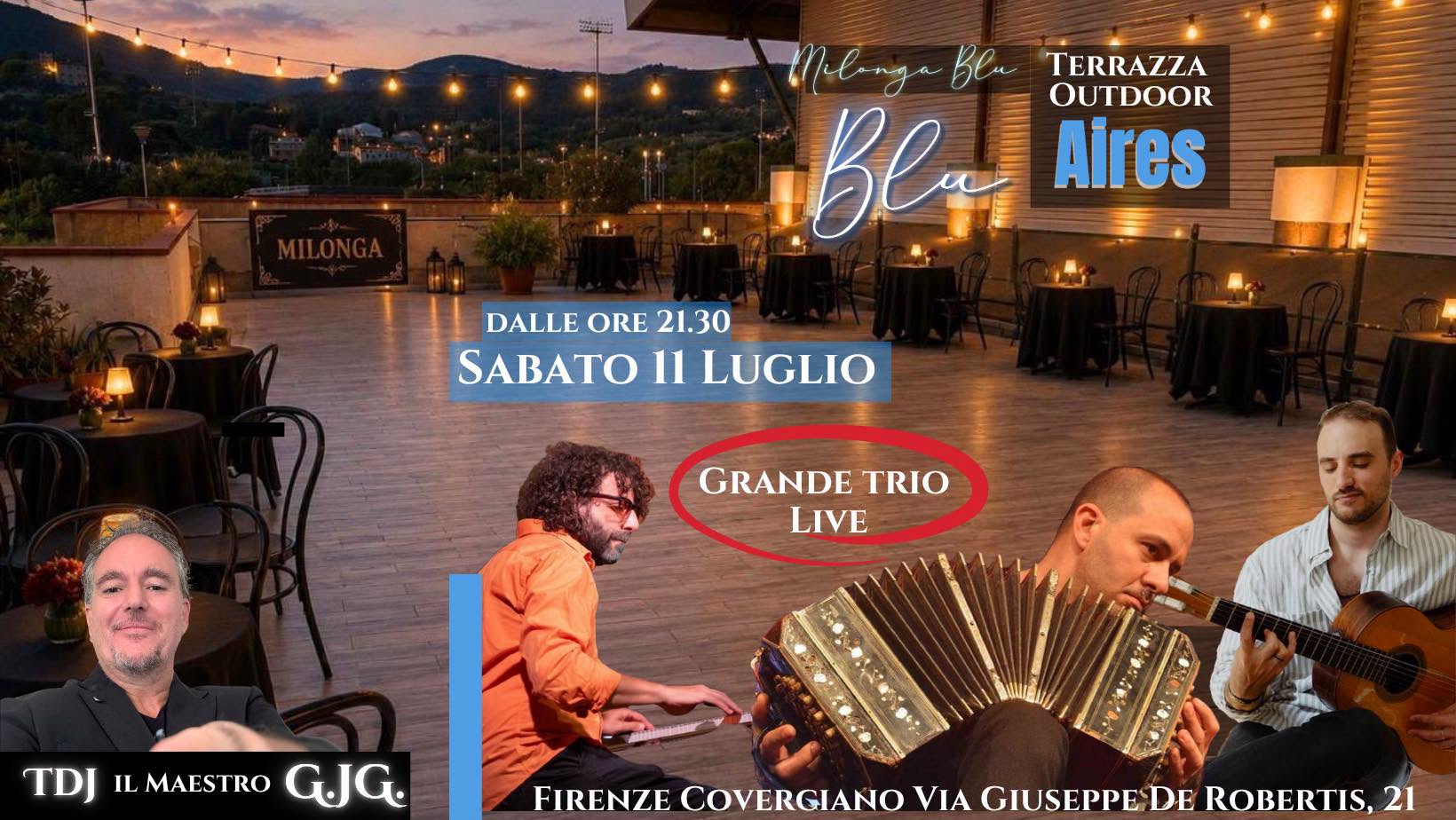 Milonga Blu Aires con un Grande Trio Live